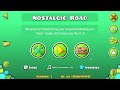 Geometry Dash 2.2: Nostalgic Road 100% *By (me) & More (Harder 6⭐)