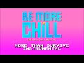 Be More Chill | More Than Survive (BROADWAY INSTRUMENTAL)