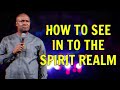 HOW TO ACCESS THE HIGHER SPIRITUAL REALMS FOR HELP AND ANSWERS - APOSTLE JOSHUA SELMAN