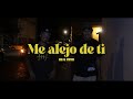 Me alejo de ti - @OGTrampa Feat YAYO