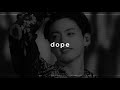 BTS - dope (slowed + reverb)