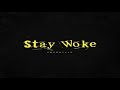 2 Chainz - Stay Woke (Freestyle)