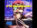 DJ SCREW - High With The Blanksta (Instrumental)