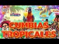 Cumbias Tropicales 2024🌻Tropicales Mix Exitos Para Bailar🍉Cumbias Mejor de Mejors