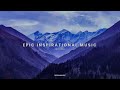 Free No Copyright Epic Inspirational Music 