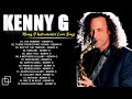 Kenny G 2024 Top Songs️🎷Romantic Saxophone Love Songs️🎷Kenny G Greatest Hits Full Album 2024 #love