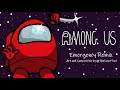 Among Us - Emergency Remix