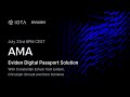 IOTA x @EvidenLive AMA: Eviden Digital Passport Solution