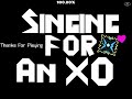 Singing for an XO preview 2