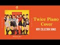 TWICE✨TWICE Piano Ver 2 트와이스 피아노연주곡 모음: Talk That Talk , Alcohol-Free, ...|  Kpop Piano Cover