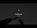 sewerslvt - inlove (slowed + reverb)