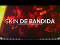 Skin De Bandida ✘ Oscar Maydon, Junior H, Gabito Ballesteros | LETRA / LYRICS