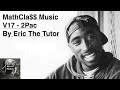 Best of 2pac Hits Playlist (Tupac Old School Hip Hop Mix By Eric The Tutor) MathCla$$MusicV15