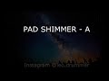 Pad em A \\ WORSHIP PAD SHIMMER em A