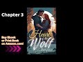 Paranormal Romance Audiobook | Heart of the Wolf | Werewolves and Fated Mates | Chapter 3+4