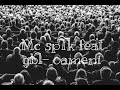 Mc sp1k feat Gbl - Oameni