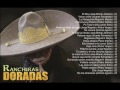 RANCHERAS DORADAS