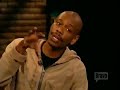 Dave Chappelle (Maybe the Environment is a little Sick?)