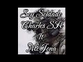 SOY SOLDADO// CHARLES SH FT MC JONA