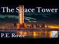 The Space Tower | Sci-fi Short Audiobook