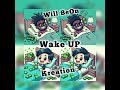 Will BeOn x Kreation - Wake up (OFFICIAL AUDIO)