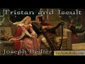 TRISTAN AND ISOLDE - Tristan and Iseult by Joseph Bedier - complete unabridged audiobook - ROMANCE