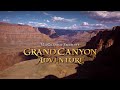 Grand Canyon Adventure - Official IMAX Trailer