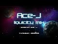 When Galaxies Collide - Liquicity Mix (Mixed by Ace-J & Zwind)