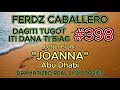 ILOCO DRAMA / DAGITI TUGOT ITI DANA TI BIAG #398