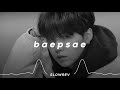 BTS - Baepsae (𝙎𝙡𝙤𝙬𝙚𝙙 & 𝙍𝙚𝙫𝙚𝙧𝙗 𝙑𝙚𝙧𝙨𝙞𝙤𝙣)