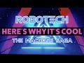 Why ROBOTECH is Cool – Ep.03 “Space Fold”