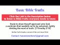 Basic Bible Truths: Audio Teachings Link  https://tinyurl.com/3b5a8pd4