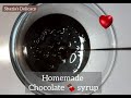 Homemade Chocolate Ganache | 3 ingredients No preservatives chocolate syrup Recipe