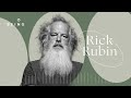 Rick Rubin — Magic, Everyday Mystery, and Getting Creative