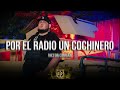 Por El Radio Un Cochinero - Victor Cibrian - LETRA 🔥🔥