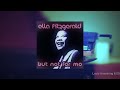 Ella Fitzgerald - But Not For Me (Full Album)