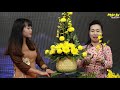 Hướng dẫn cắm hoa 6: Cúc vàng dâng Phật