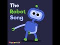 The Robot Song