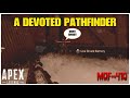 A DEVOTED PATHFINDER - APEX LEGENDS PS4