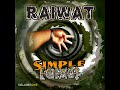 Simple Raiwat
