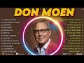 Goodness Of God 🙏 Top 50 Don Moen Worship Songs 2023 Playlist🎶Best Don Moen Music Today