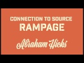 Abraham Hicks Connection to Source Rampage