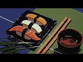 Japanese Food | Lofi Hip Hop for Relaxation and Study