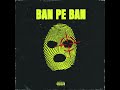 OLTEAN - BAN PE BAN FEAT. ANDREAS ( OFFICIAL AUDIO )