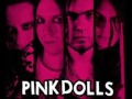 Pink Dolls - Sleaze, Drunk & Rock'n'Roll