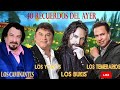 LOS CAMINANTES, LOS BUKIS, LOS TEMERARIOS, LOS YONICS - 40 RECUERDOS DEL AYER