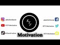 KTF Motivation Intro Logo, Welcome!