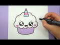 HOW TO DRAW A CUTE CUPCAKE UNICORN - SUPER EASY AND KAWAII