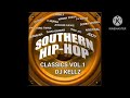 DIRTY SOUTH HIP-HOP CLASSICS VOL.1 (CLEAN) DJ KELLZ!