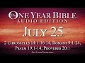 July 25 - One Year Bible Audio Edition